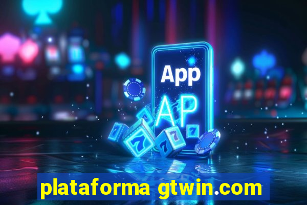 plataforma gtwin.com